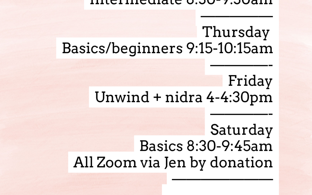 Updated Schedule With Two New Online Yoga Classes — Intermediate and Gentle/Healthy Backs